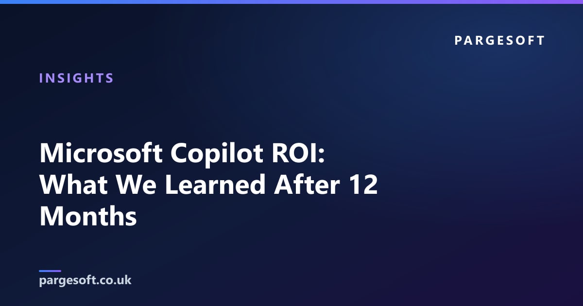 Microsoft Copilot ROI: What We Learned After 12 Months