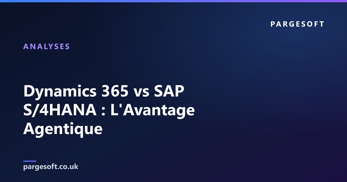 Dynamics 365 vs SAP S/4HANA : L'Avantage Agentique