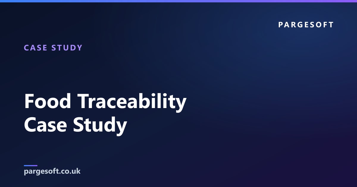 Food Traceability Case Study