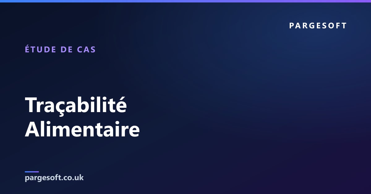 Traçabilité Alimentaire