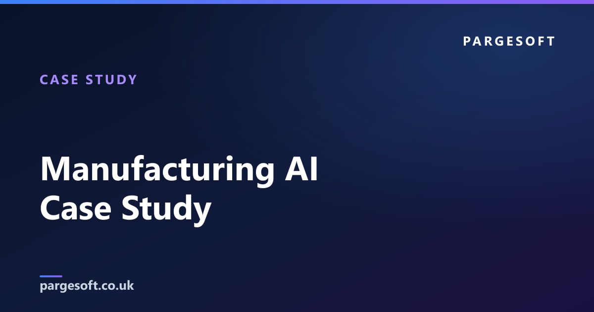 Manufacturing AI Case Study