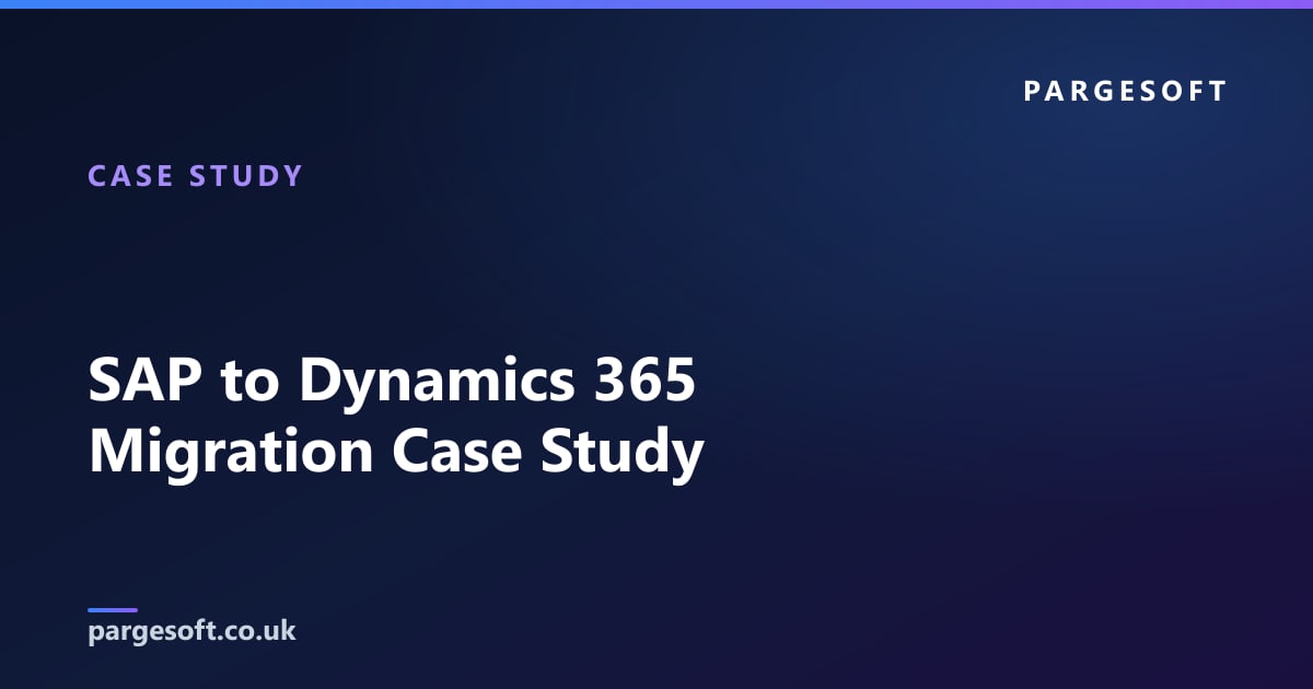 SAP to Dynamics 365 Migration Case Study