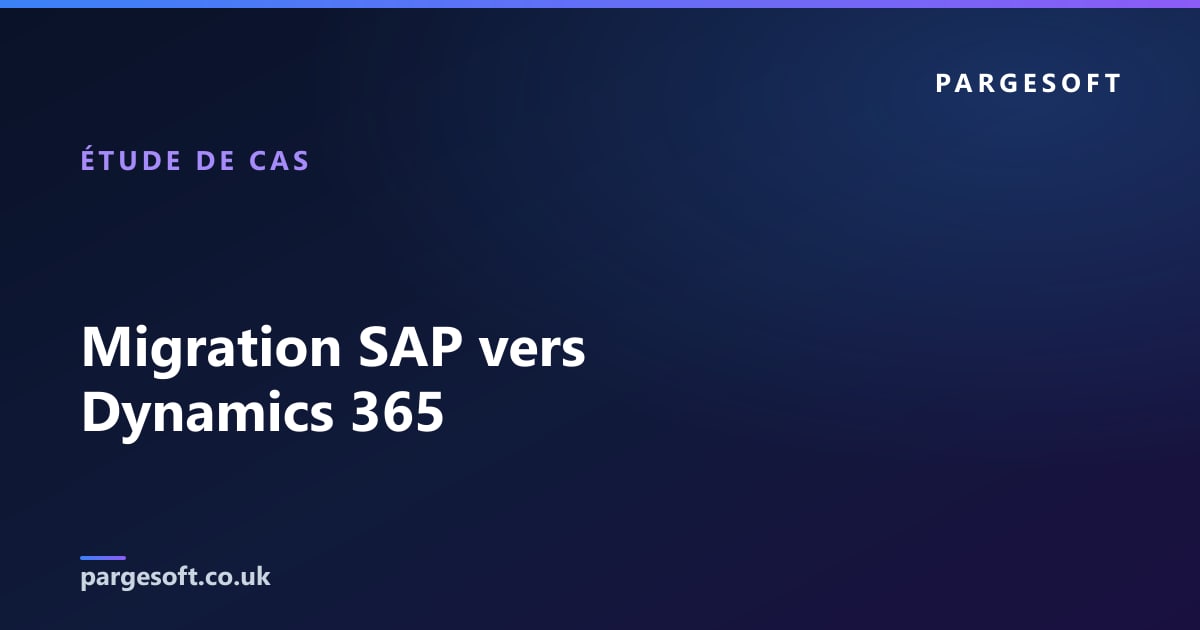 Migration SAP vers Dynamics 365